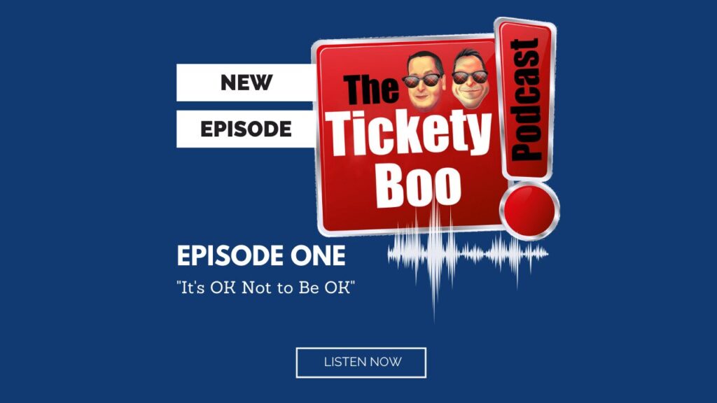 Episode One Podcast TicketyBoo